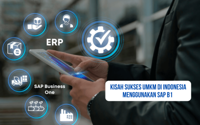 Bisnis UMKM di Indonesia yang Sukses Pakai SAP B1